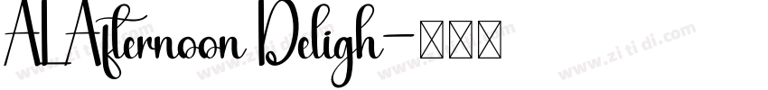 AL Afternoon Deligh字体转换
